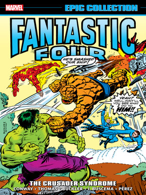 cover image of Fantastic Four Epic Collection: The Crusader Syndrome